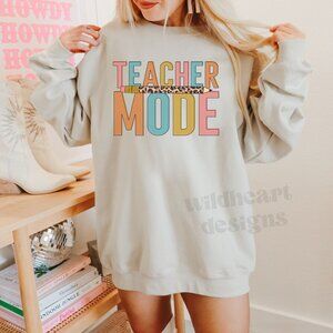 Teacher Mode Sweatshirt, Teacher Shirt, Back To School - Sand